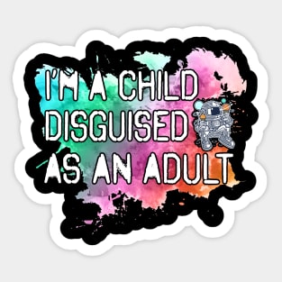 Child Disguised At Heart Dreamer Sticker